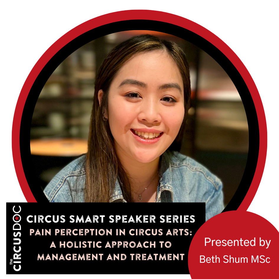 March Circus Smart Speaker Series – Pain Perception In Circus Arts: A Holistic Approach To Management And Treatment