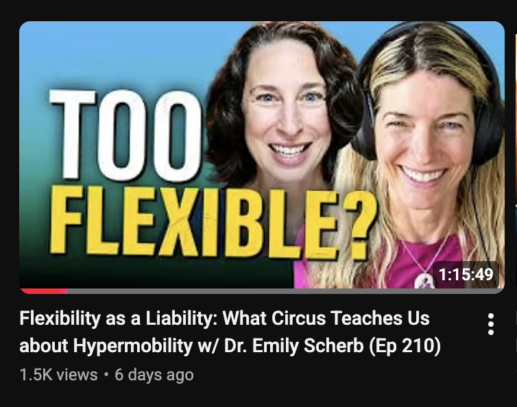 out now! The Circus Doc on Bendy Bodies with the Hypermobility MD Podcast